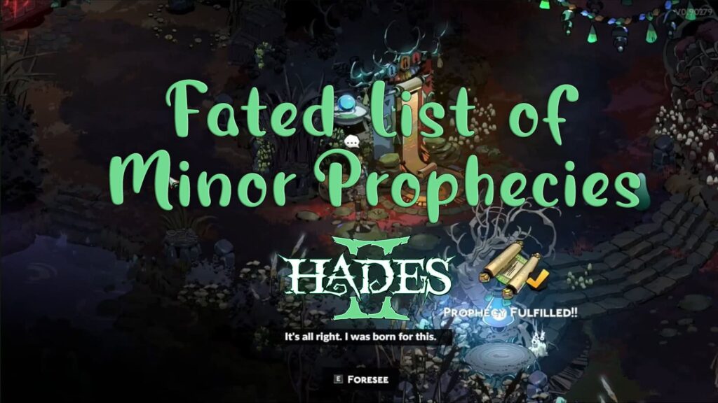 Hades 2 Fated List of Minor Prophecies Hades 2 Fated List of Minor Prophecies